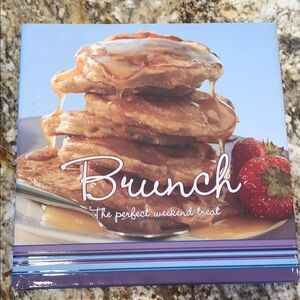 Brunch: The Perfect Weekend Treat Cookbook